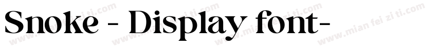 Snoke - Display font字体转换